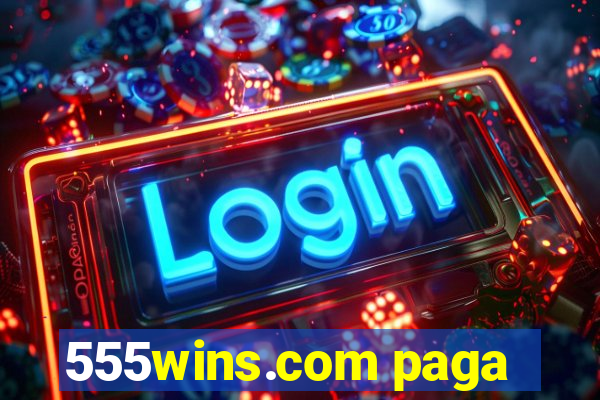 555wins.com paga